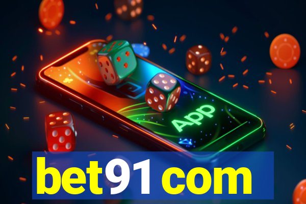 bet91 com