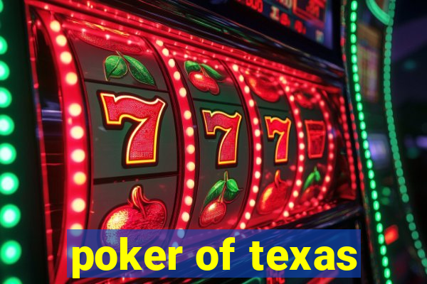 poker of texas