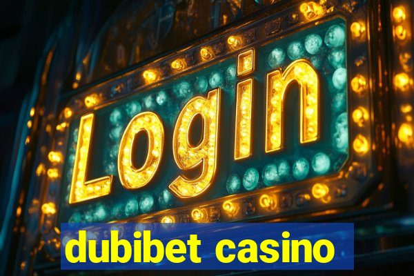 dubibet casino