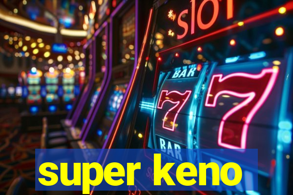 super keno