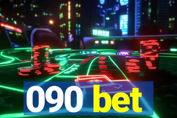 090 bet