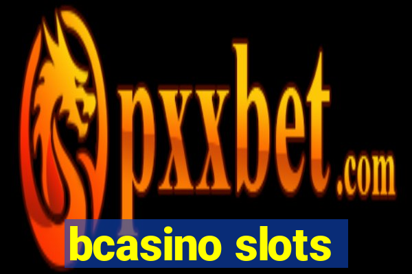 bcasino slots