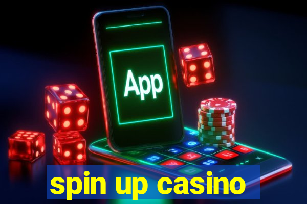 spin up casino