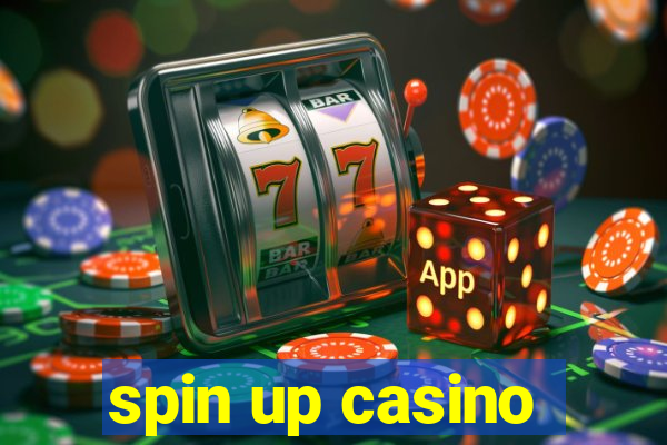 spin up casino