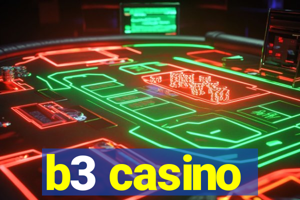 b3 casino