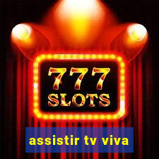 assistir tv viva