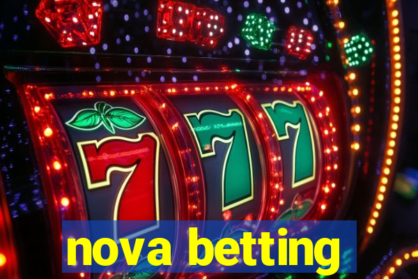 nova betting