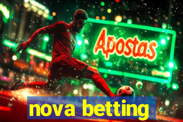 nova betting