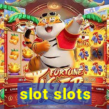 slot slots