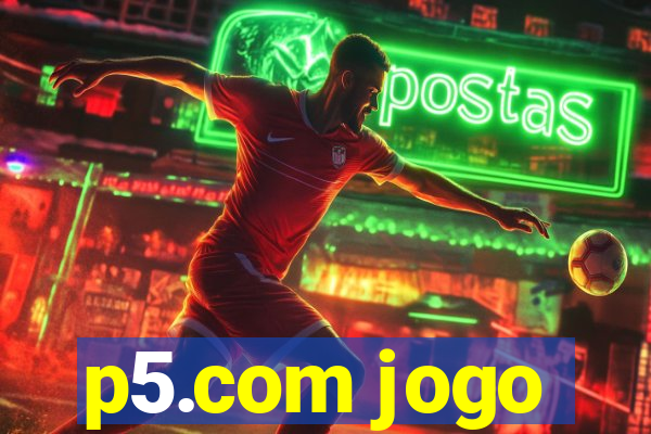 p5.com jogo