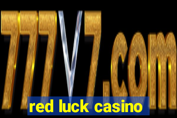 red luck casino