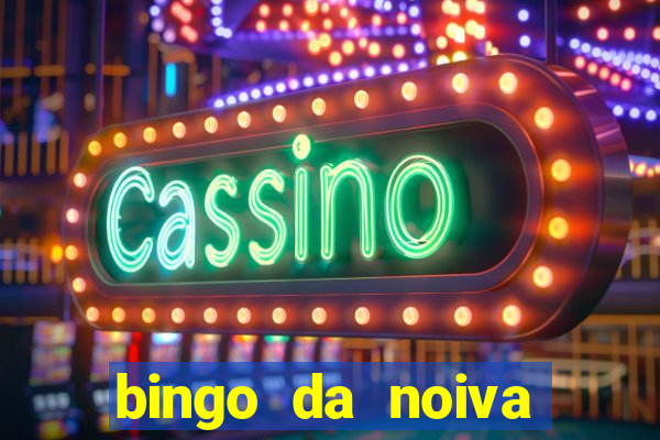 bingo da noiva para imprimir