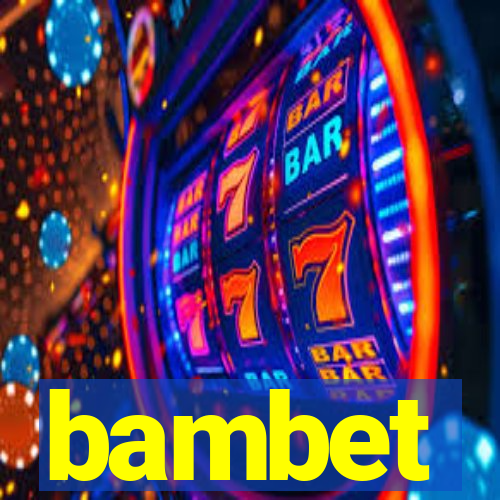 bambet