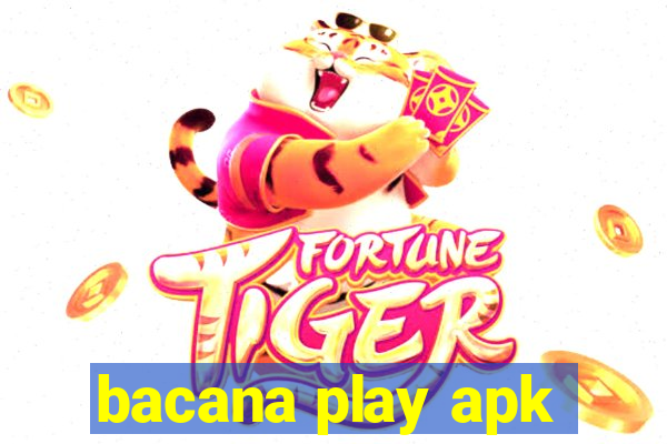 bacana play apk