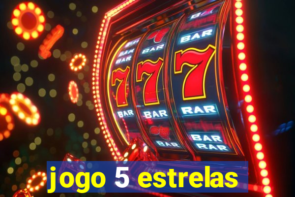 jogo 5 estrelas