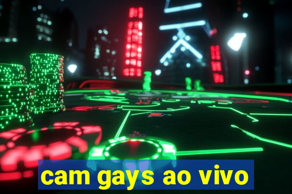 cam gays ao vivo