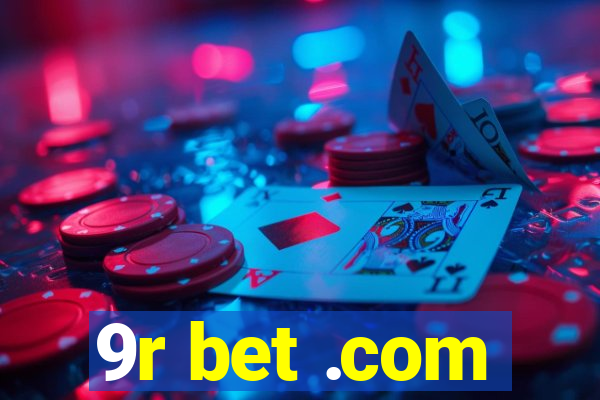 9r bet .com