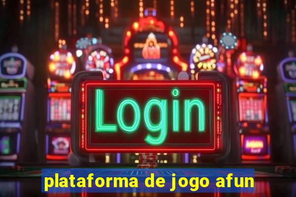 plataforma de jogo afun