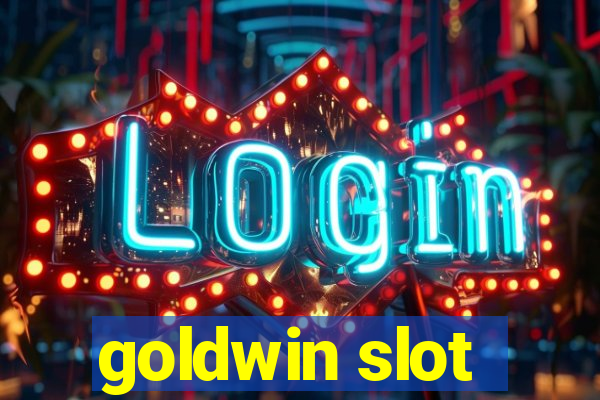 goldwin slot