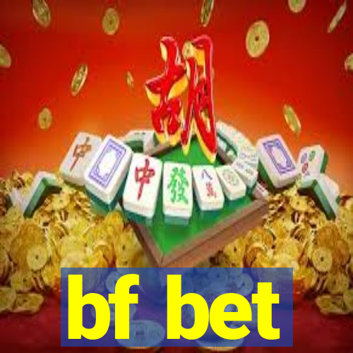 bf bet