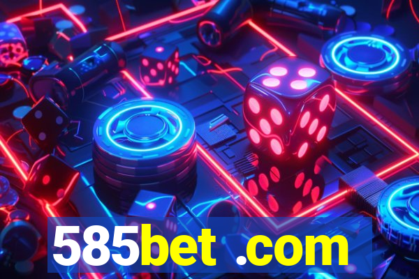 585bet .com