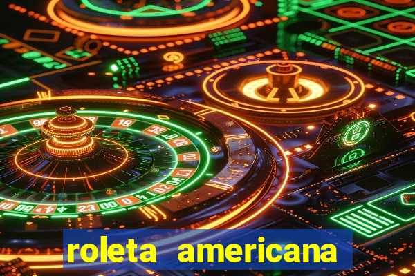 roleta americana jogar gratis