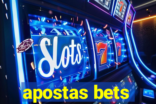 apostas bets