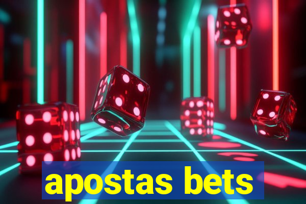 apostas bets