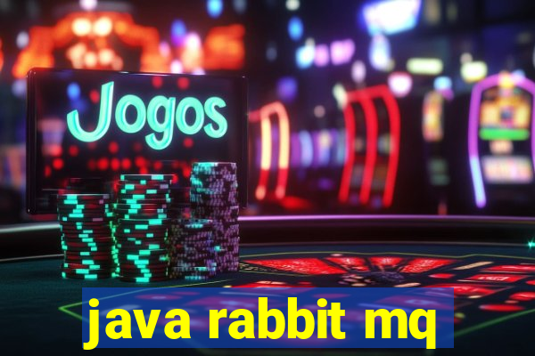 java rabbit mq