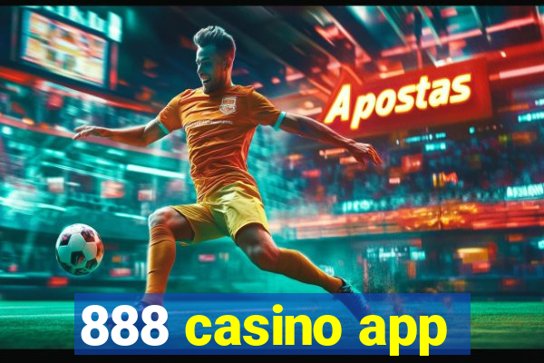 888 casino app