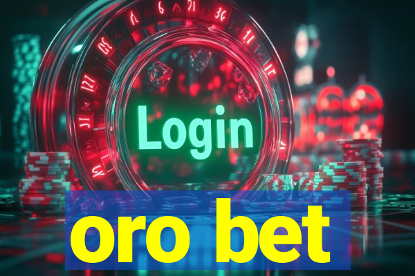 oro bet