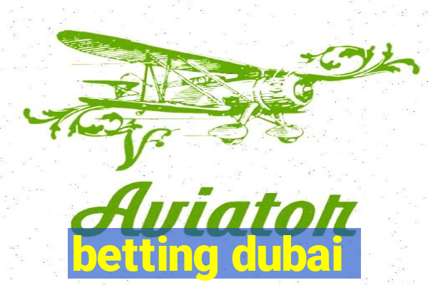 betting dubai