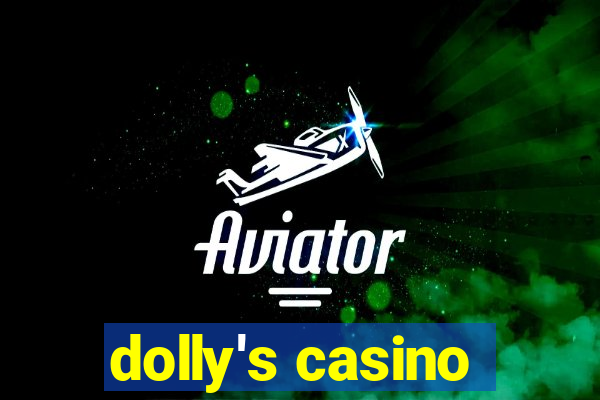 dolly's casino