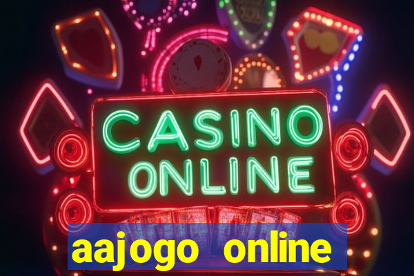 aajogo online casino jogos de criptografia