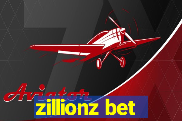 zillionz bet