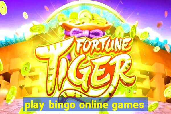 play bingo online games