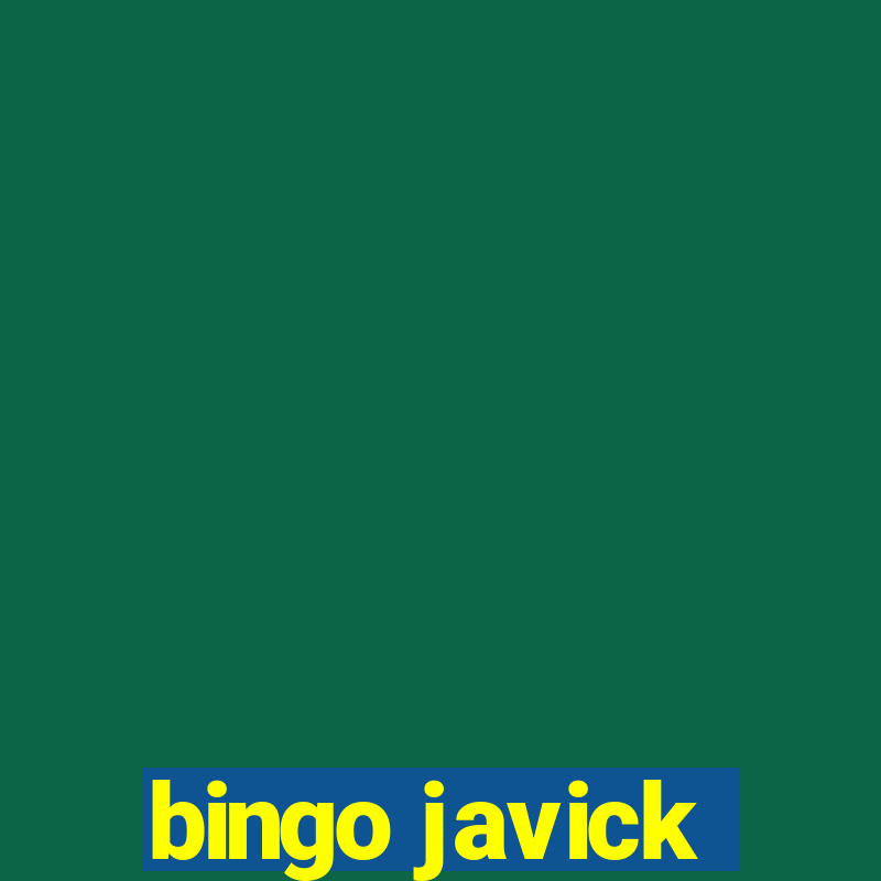 bingo javick