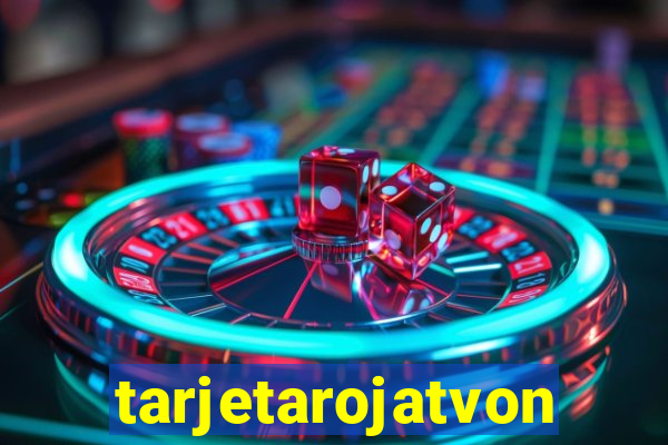 tarjetarojatvonline