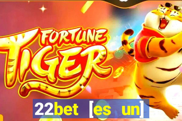 22bet [es un] casino online