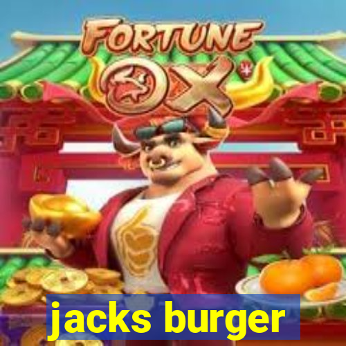 jacks burger