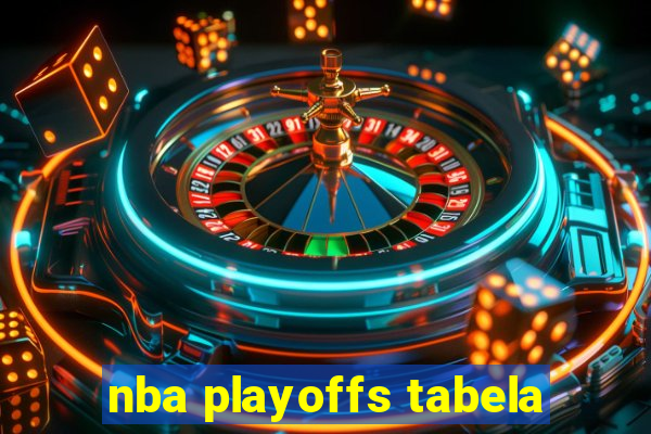 nba playoffs tabela