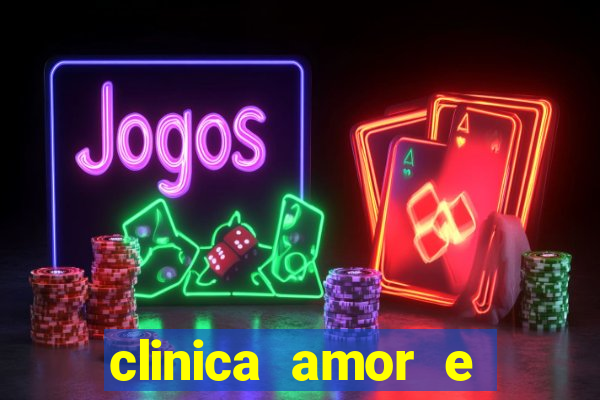 clinica amor e saude pirituba