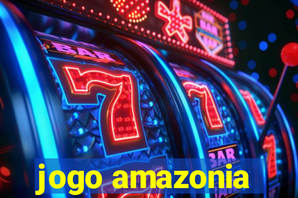 jogo amazonia