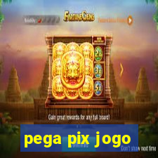 pega pix jogo