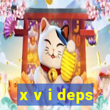 x v i deps