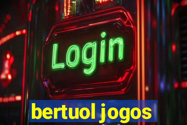 bertuol jogos