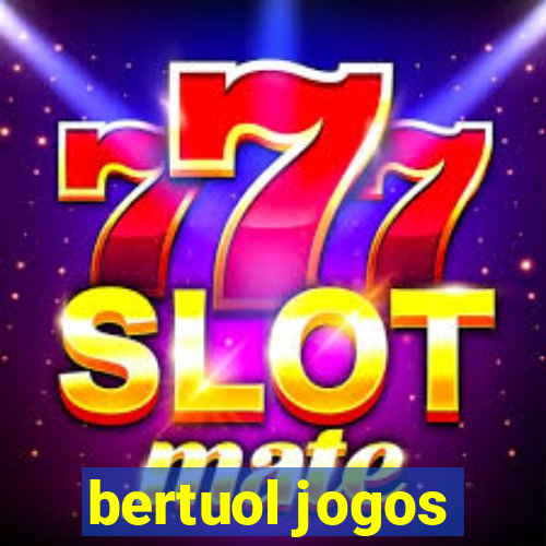 bertuol jogos