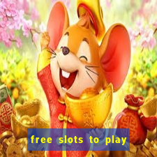 free slots to play no download