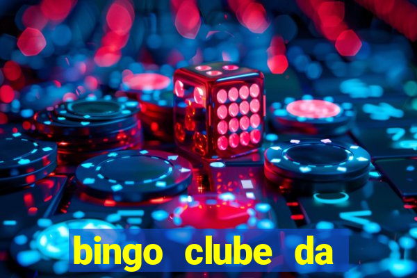 bingo clube da dinheiro de verdade