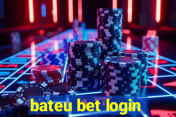 bateu bet login